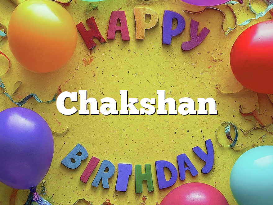 Chakshan