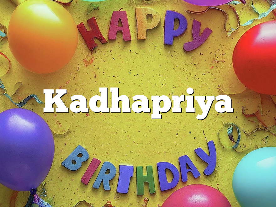 Kadhapriya