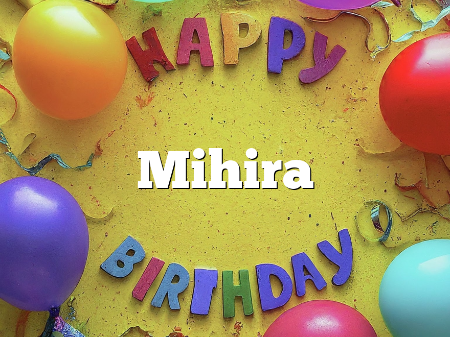 Mihira